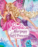 Смотреть Онлайн Барби: Марипоса и Принцесса-фея / Barbie: Mariposa & The Fairy Princess [2013]